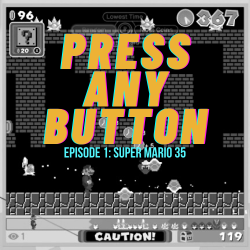 Episode 1: Mario 35